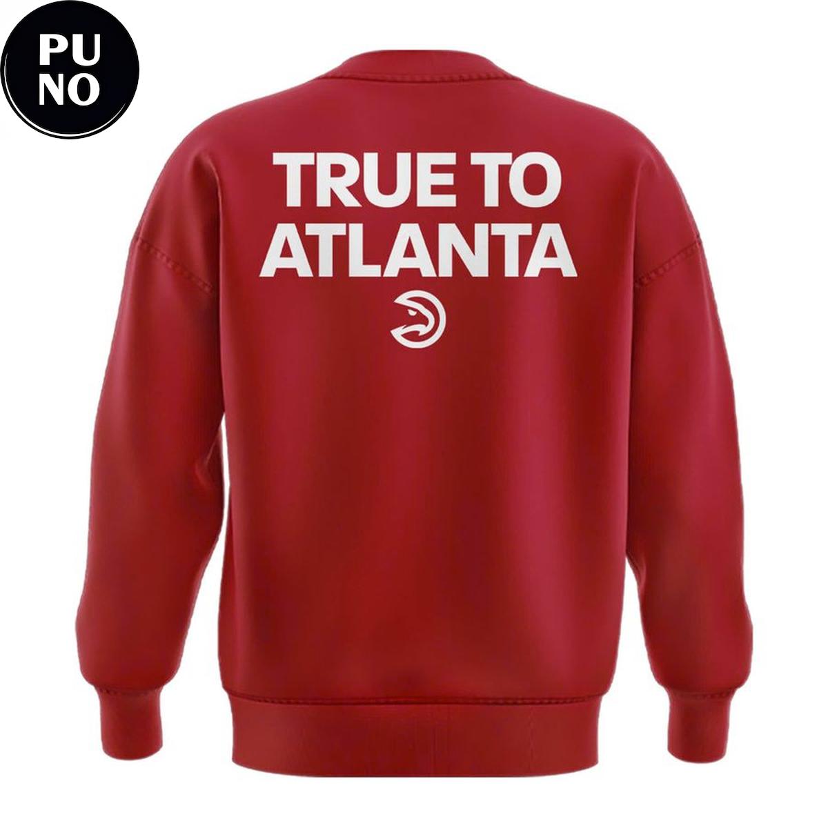 Atlanta Hawks True To Atlanta 2026 Playoffs Hoodie T-Shirt