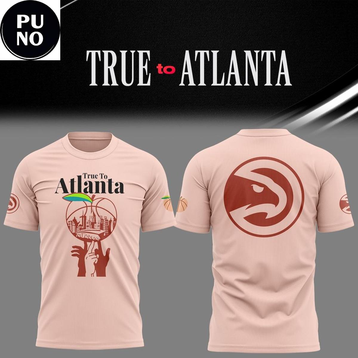 Atlanta Hawks True to Atlanta 2026 Hoodie T-Shirt