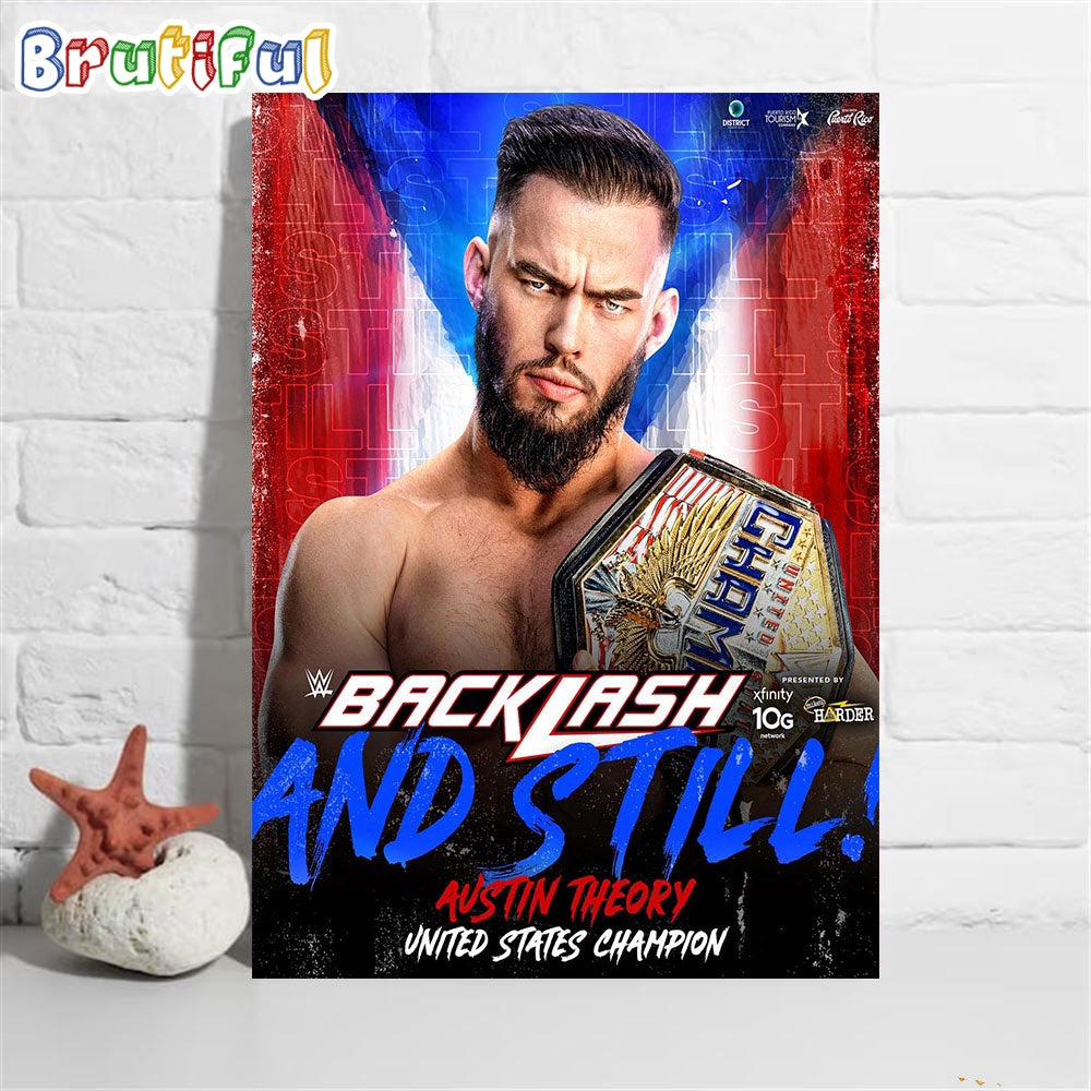 Austin Theory And Still US Champion At WWE Backlash Wall Art Poster Canvas