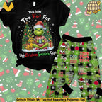 Grinch This Is My Too Hot Sweaters Pajamas Set