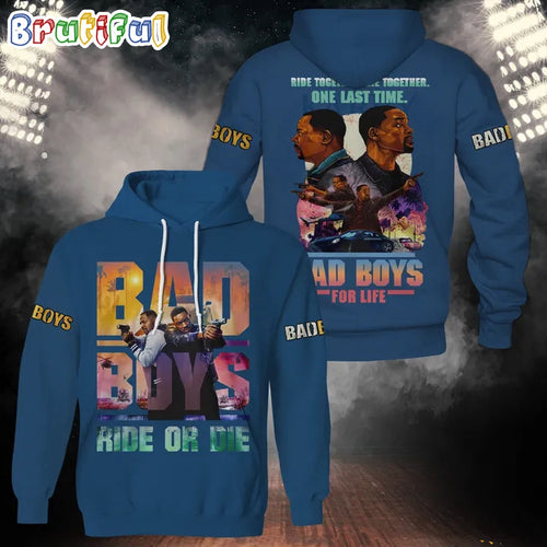 Bad Boys Hide Or Die Movies Fan Gift 3D Hoodie