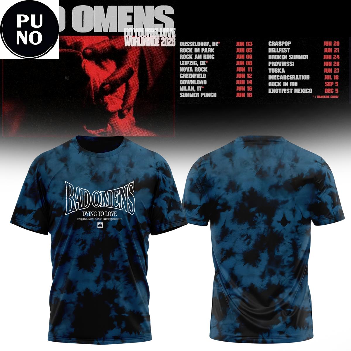 Bad Omens Do You Feel Love Worldwide Tour 2026 Tie-dye Shirt