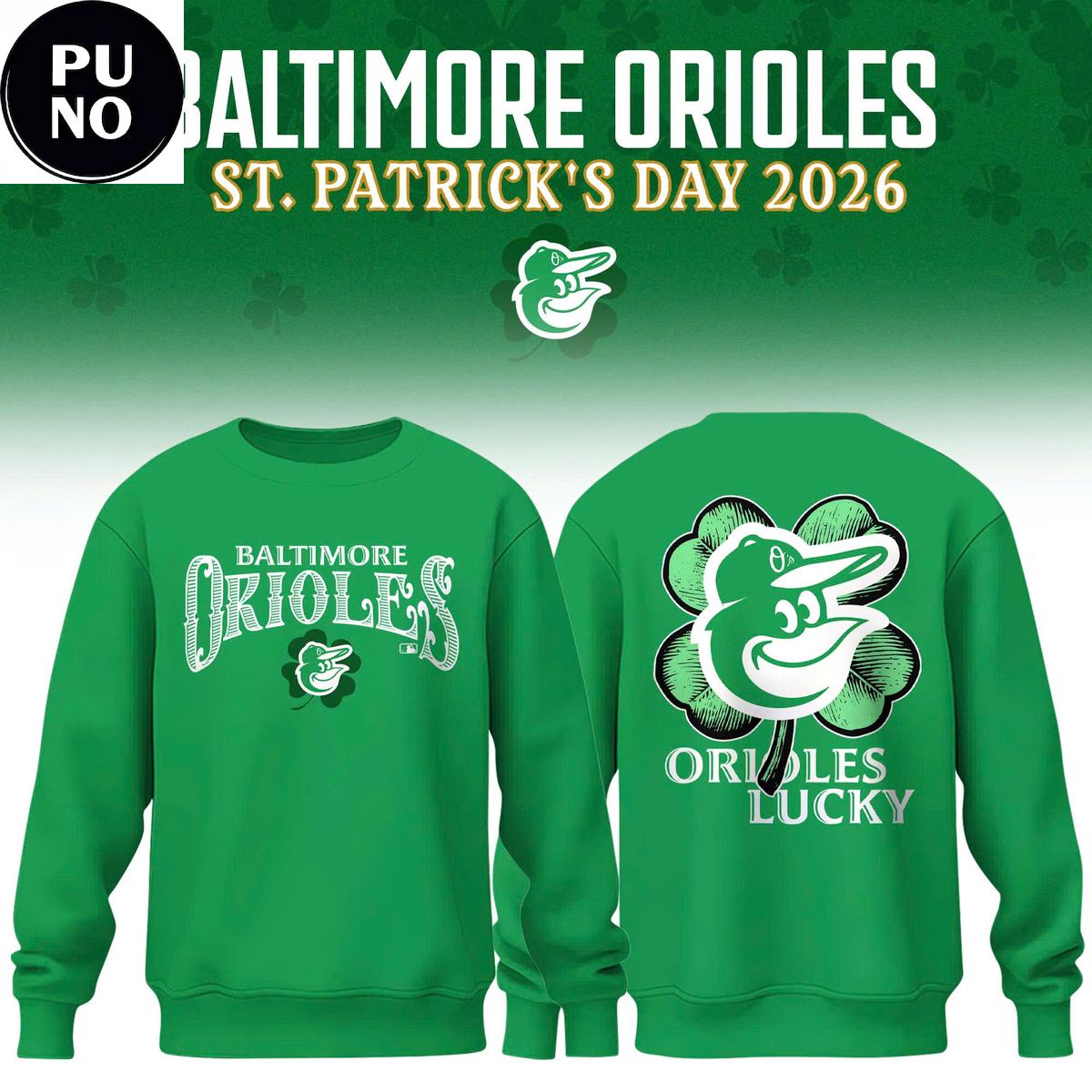 Baltimore Orioles Happy St. Patrick’s Day 2026 Hoodie T-Shirt
