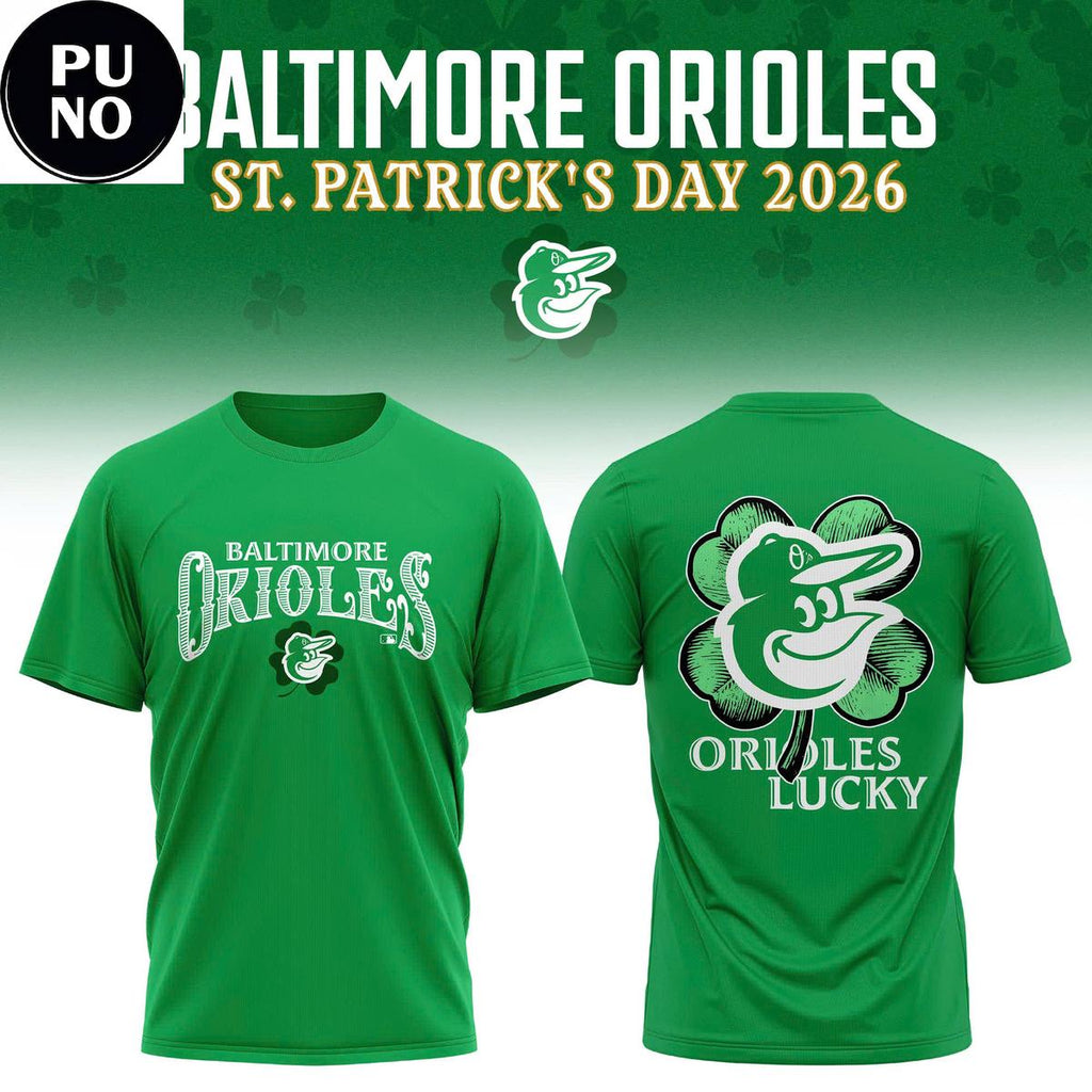 Baltimore Orioles Happy St. Patrick’s Day 2026 Hoodie T-Shirt