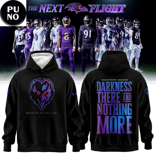Baltimore Ravens Darkness There And Nothing More 2026 Hoodie T-Shirt