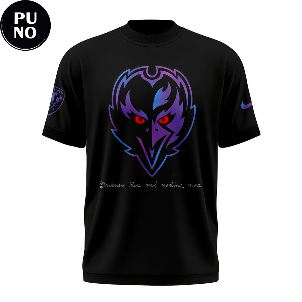 Baltimore Ravens Darkness There And Nothing More 2026 Hoodie T-Shirt