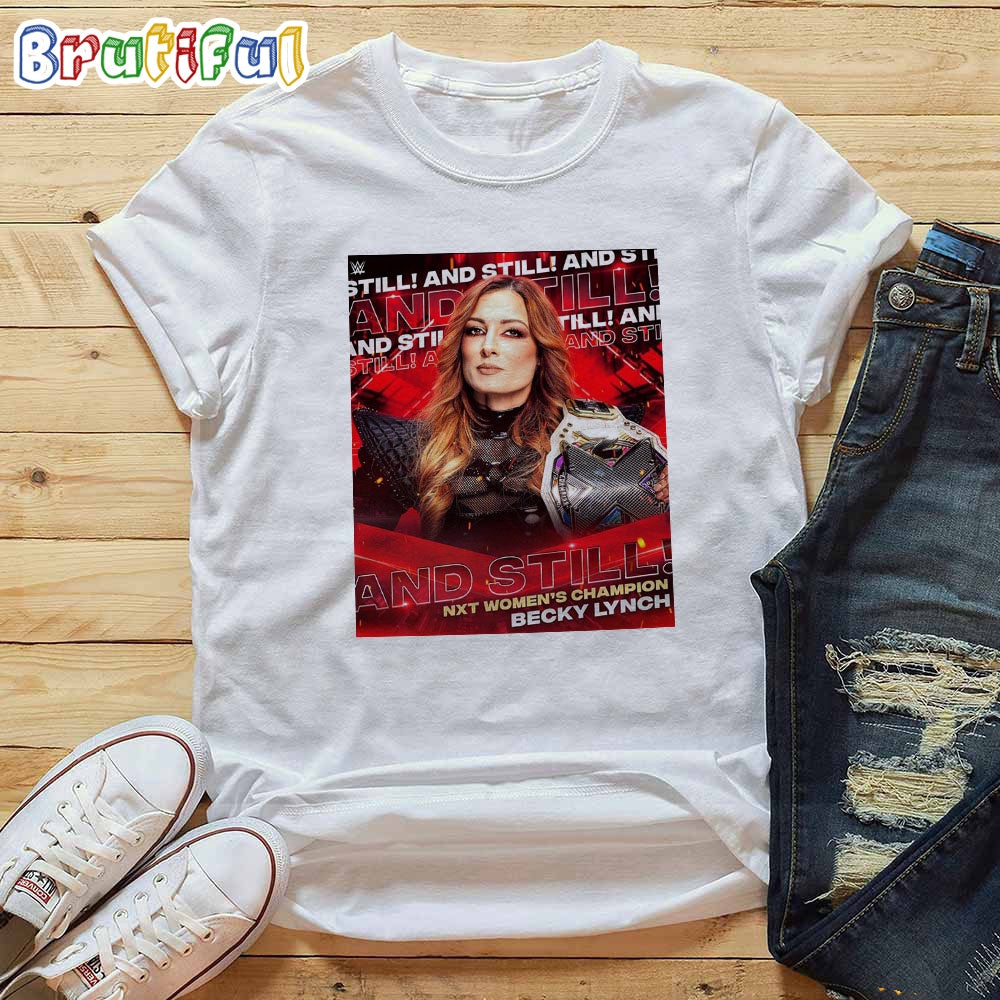 Becky Lynch And Still WWE NXT Women Champion T-Shirt