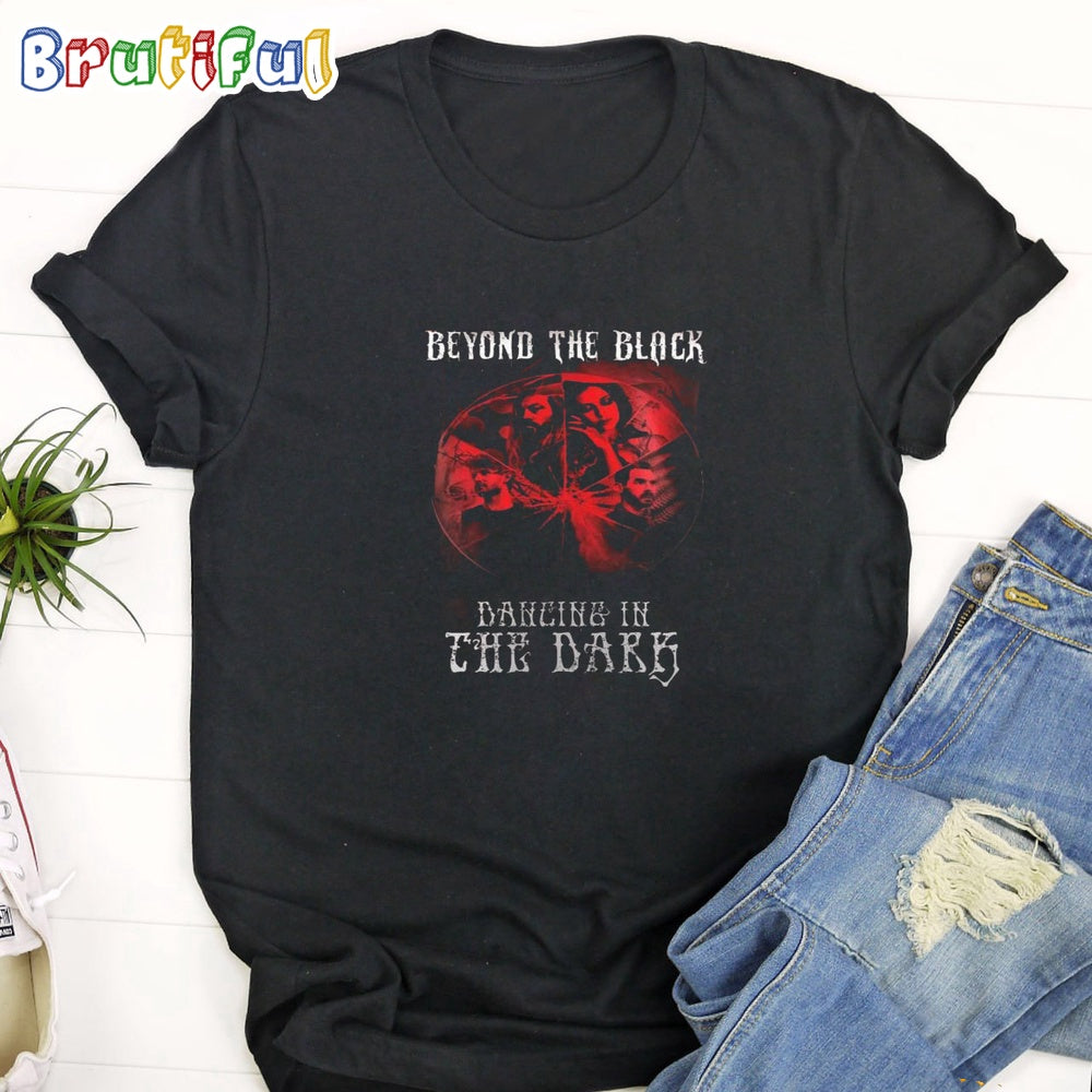 Beyond The Black Dancing In The Dark Unisex T Shirt