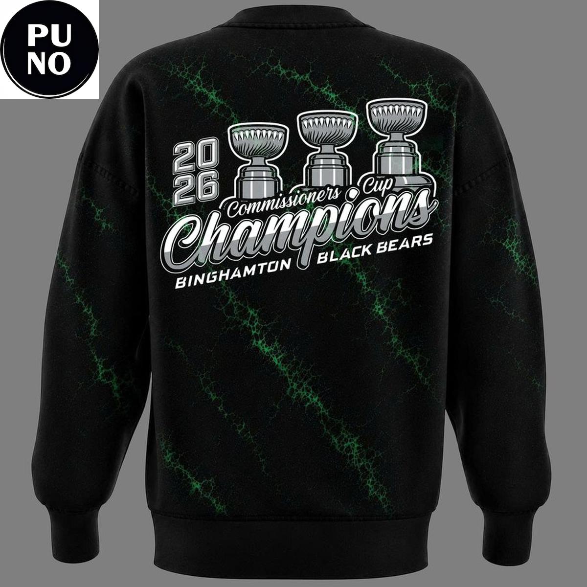 Binghamton Black Bears Commissionners Cup 2026 Champions Hoodie T-Shirt