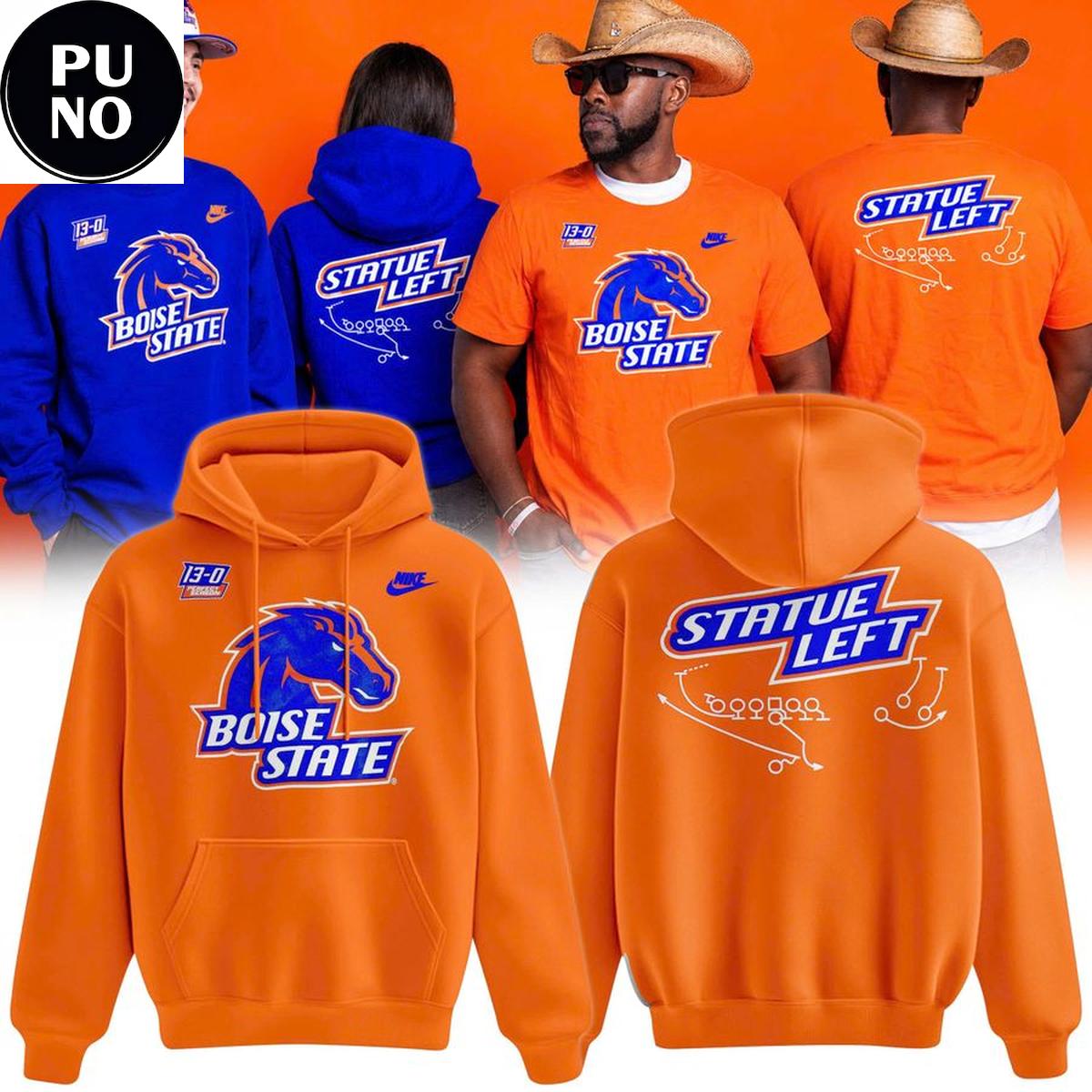 Boise State Broncos 2026 Statue Left 13-0 Perfect Season Hoodie T-Shirt
