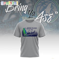 Bring Ya Ass To Minnesota Timberwolves T Shirt