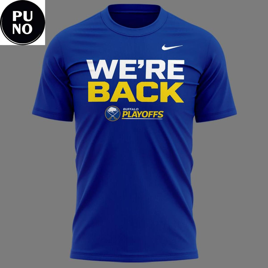 Buffalo Sabres We Are Back 2026 Stanley Cup Playoffs Hoodie Shirt