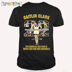 Caitlin Clark 2024 Basketball There Will Never Be Another You Break It, You Own It Thank You For The Memories Shirt