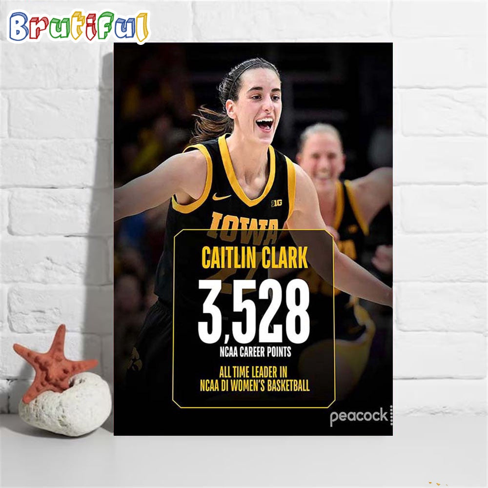 Caitlin Clark 3528 NCAA Career Points All-Time Leader In NCAA DI Womens Basketball Poster Canvas