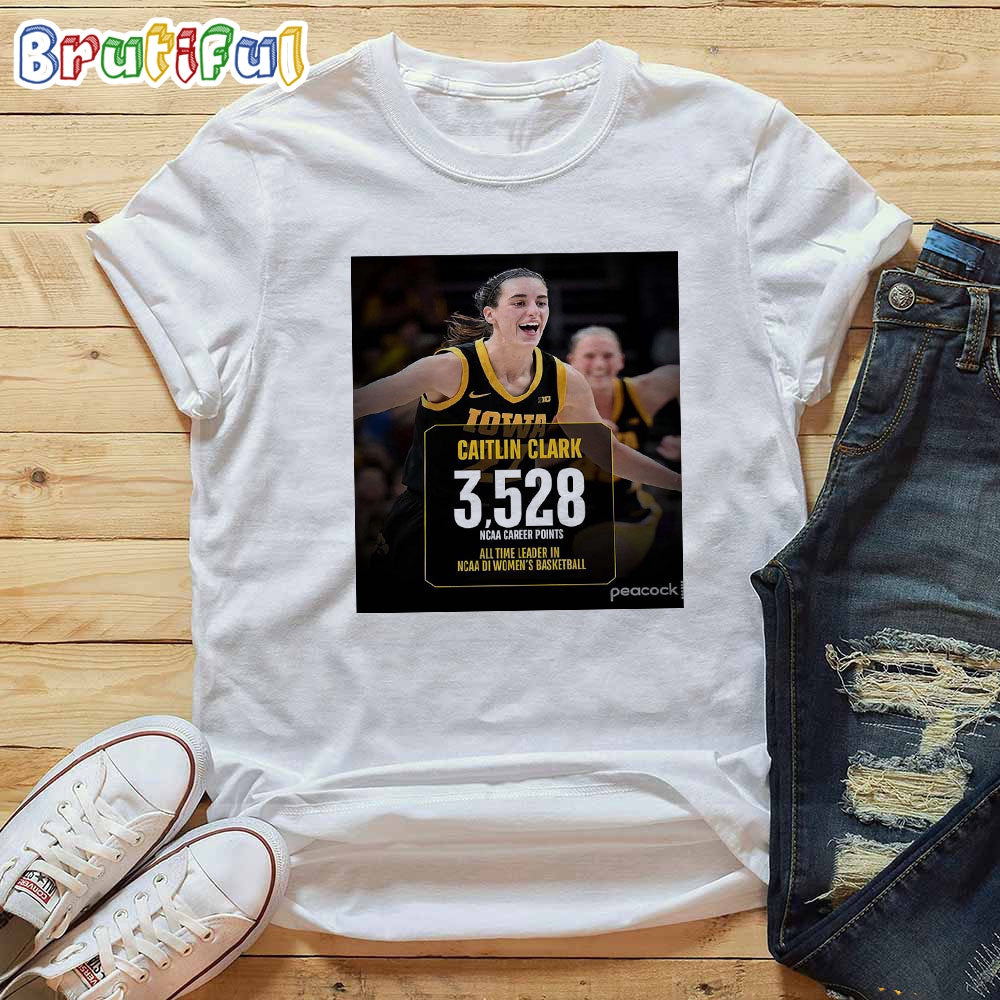 Caitlin Clark 3528 NCAA Career Points All-Time Leader In NCAA DI Womens Basketball T-Shirt