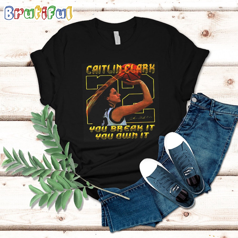 Caitlin Clark Break It Own It The Record T Shirt