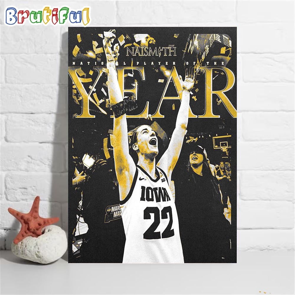 Caitlin Clark Is The Winner 2023 Naismith National Player Of The Year Poster Canvas