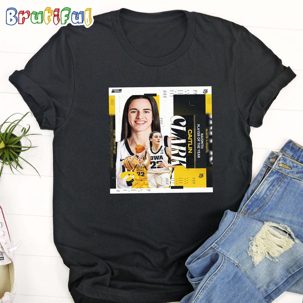 Caitlin Clark Is The Winner 2023 Naismith Player Of The Year T-Shirt