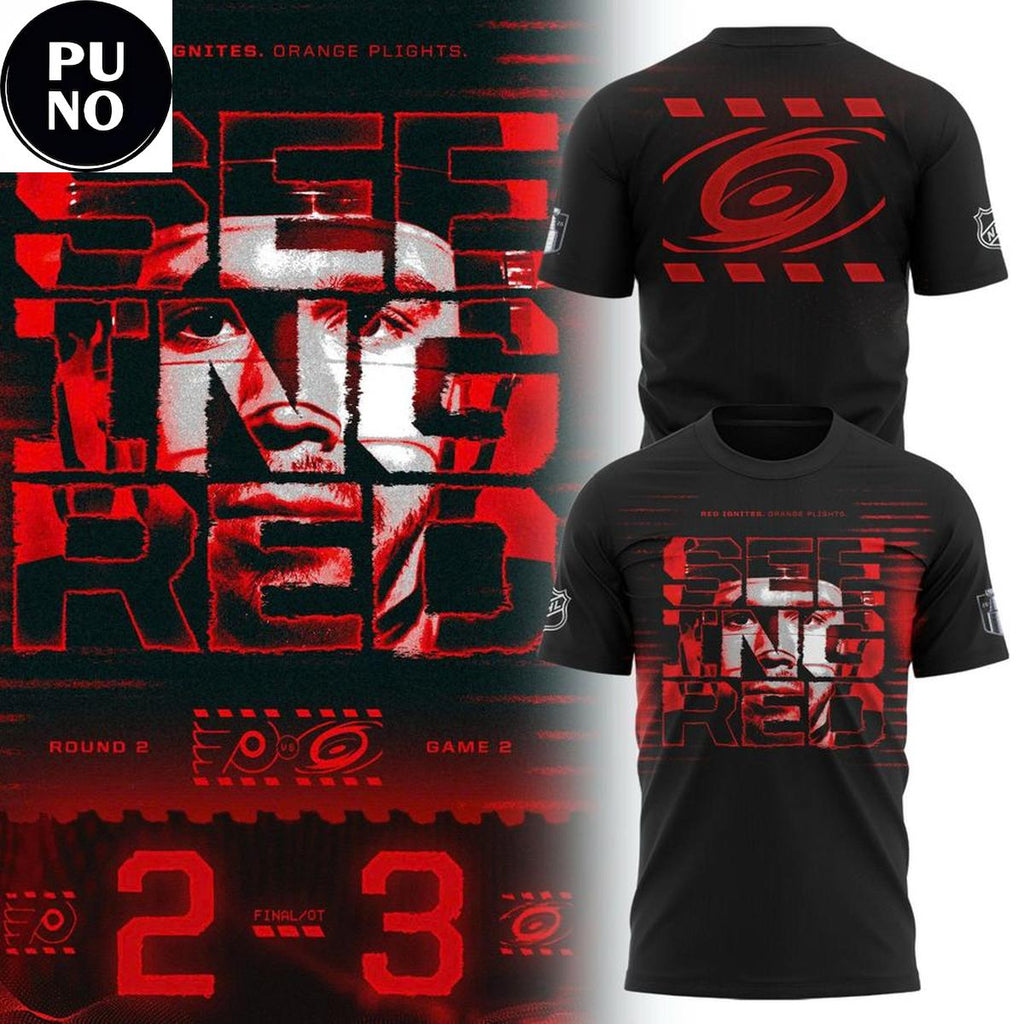 Carolina Hurricanes 2026 Playoffs Seeing Red Hoodie T-Shirt