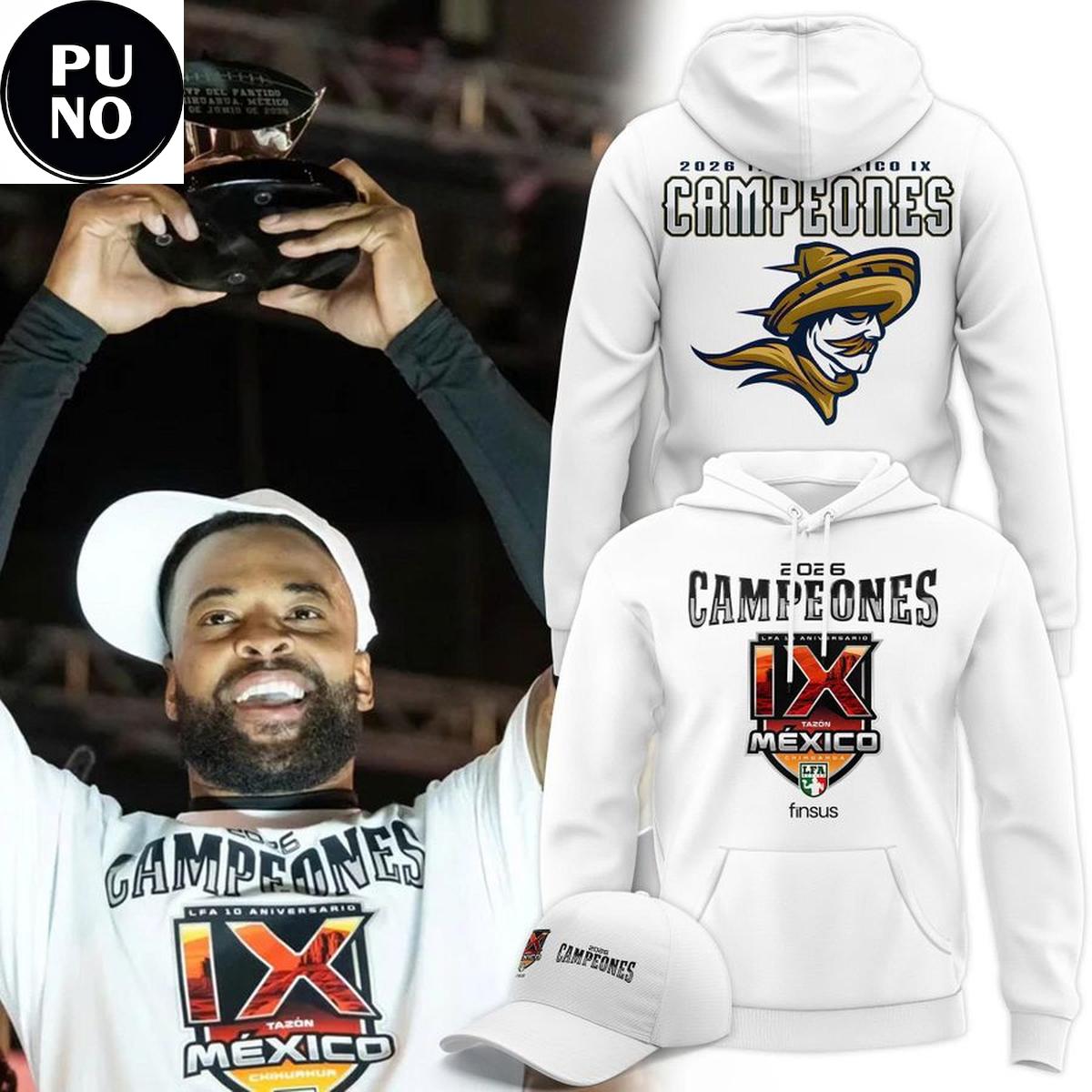 Caudillos De Chihuahua 2026 Tazón México IX Campeones Hoodie T-Shirt