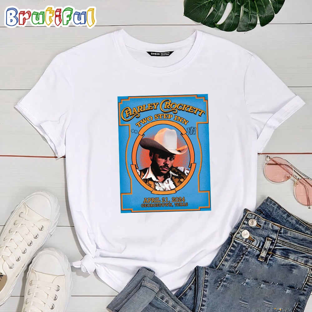 Charley Crockett Georgetown Two Step Inn Festival 21 Apr 2024 T Shirt