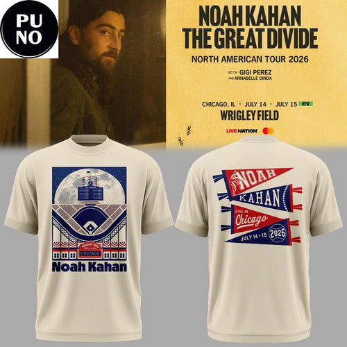 Chicago Cubs x Noah Kahan at Wrigley Field 2026 T-Shirt