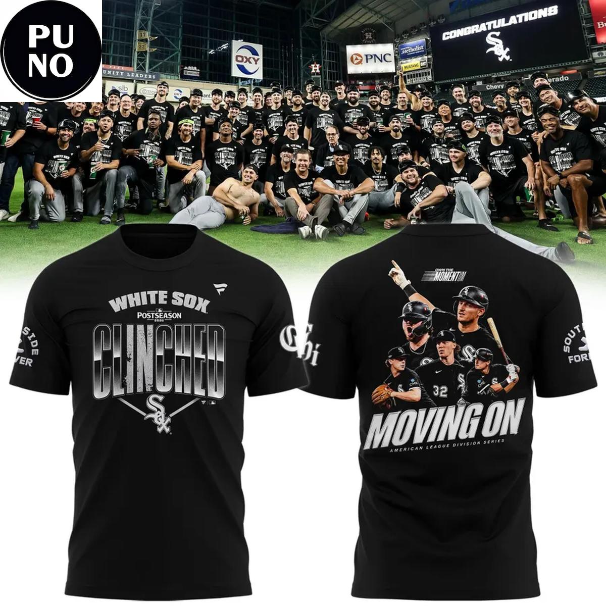 Chicago White Sox Clinched Postseason 2026 Moving On Hoodie T-Shirt