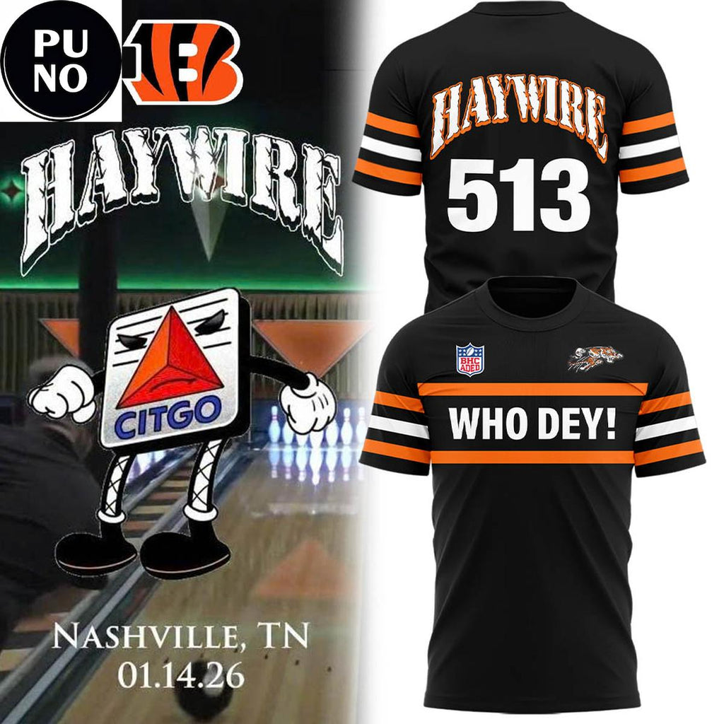 Cincinnati Bengals Who Dey Haywire 513 Hoodie Shirt