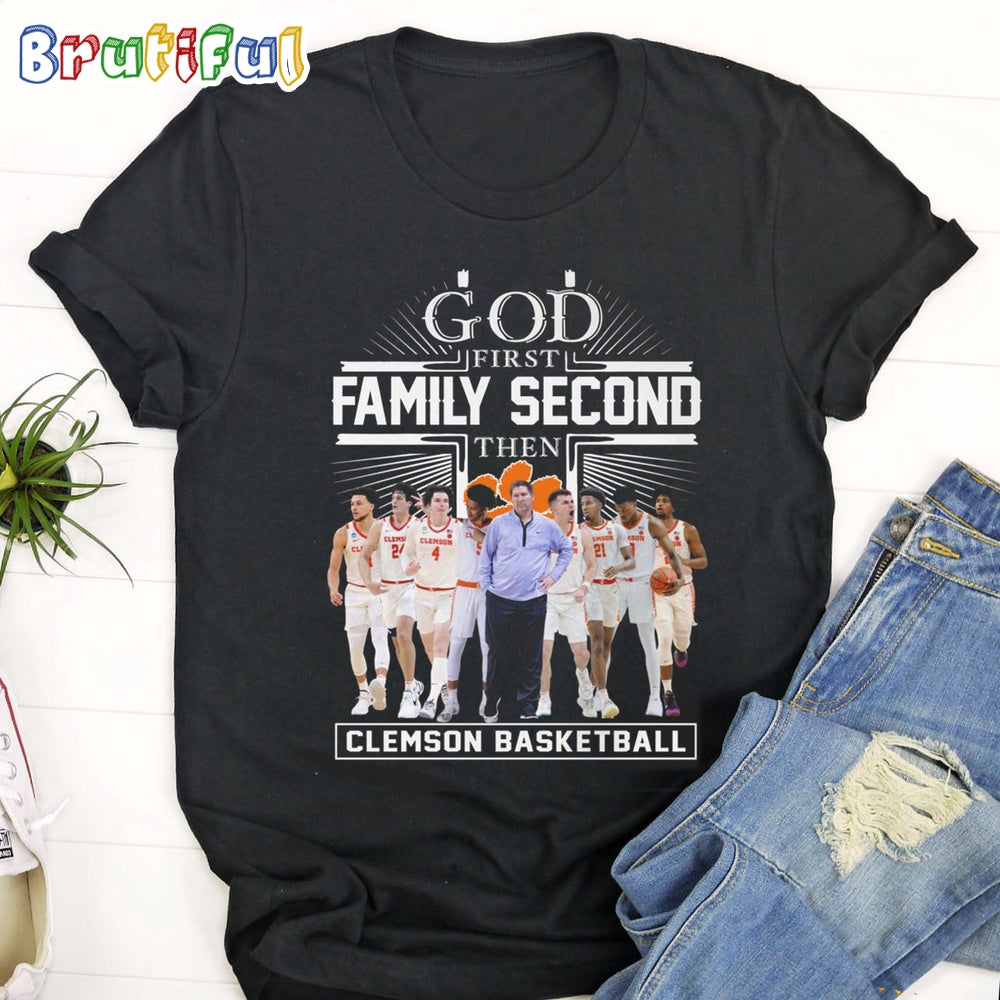 Clemson Tigers 2024 Ncaa Men’s Basketball T Shirt, God First Family Second Then Clemson Basketball Shirt