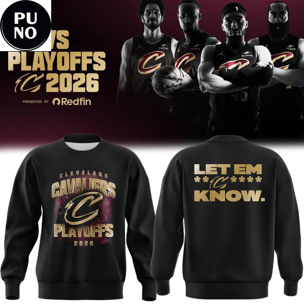Cleveland Cavaliers Playoffs Let ‘Em Know 2026 Hoodie T-Shirt