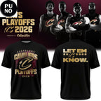 Cleveland Cavaliers Playoffs Let ‘Em Know 2026 Hoodie T-Shirt