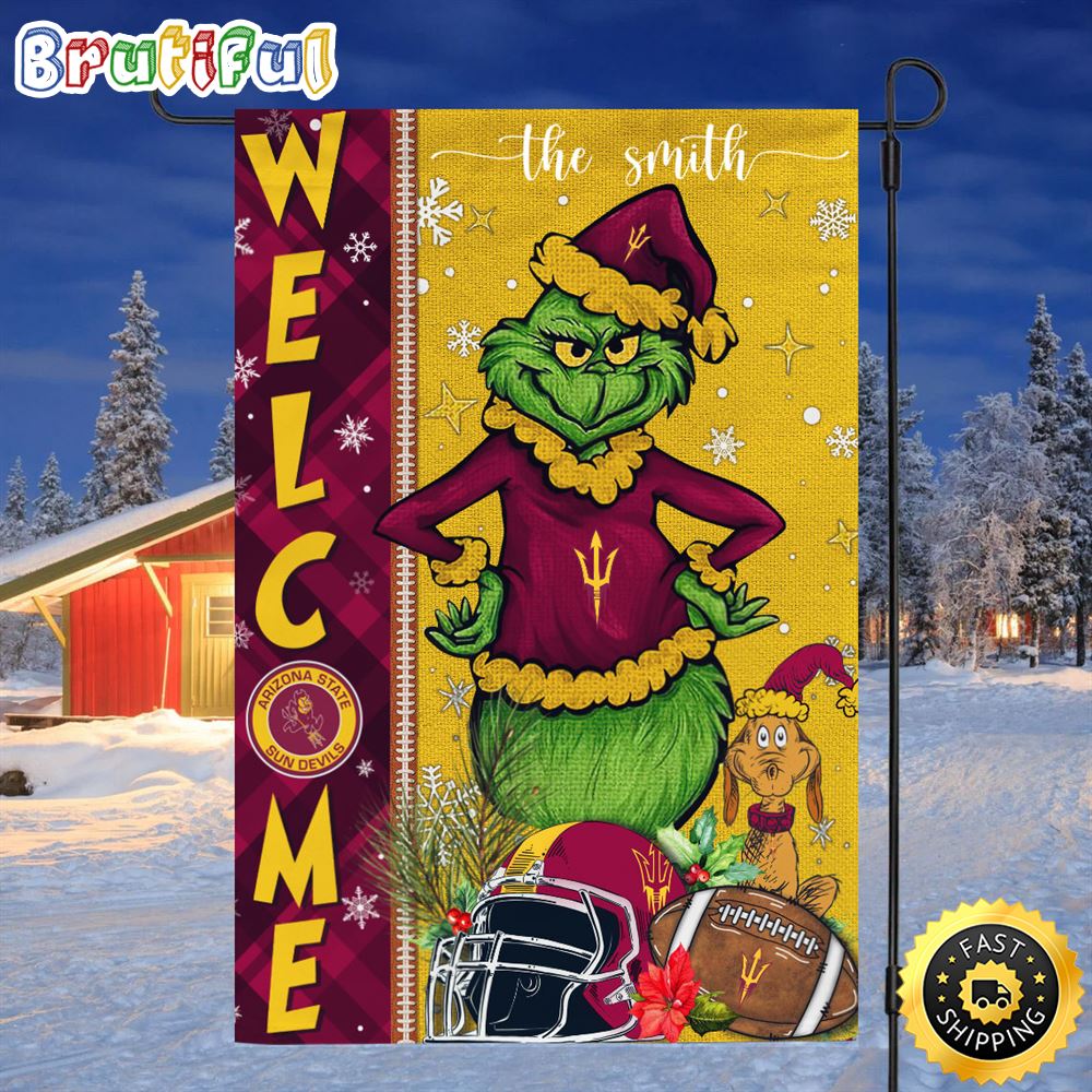 Customize NCAA Arizona State Sun Devils Garden Flag Grinch Football Christmas Welcome Garden Flag