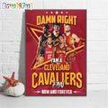 Damn Right I Am A Cleveland Cavaliers Fan Wall Art Poster Canvas