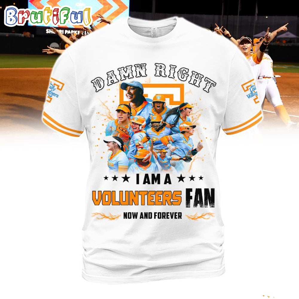 Damn Right I Am A Tennessee Volunteers Fan 3D Shirt