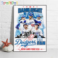 Damn Right Los Angeles Dodgers Fan Now And Forever Poster Canvas Art