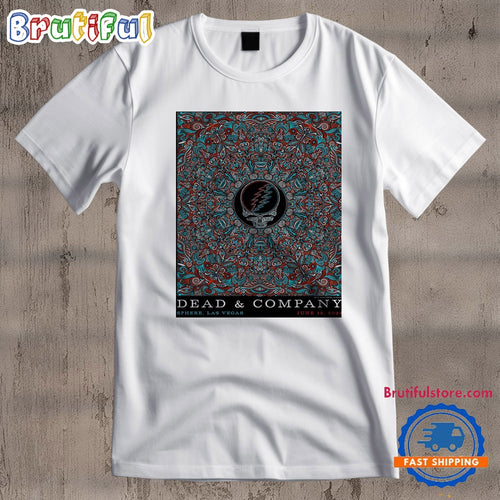 Dead & Company At Sphere In Las Vegas NV On June 15 2024 T Shirt