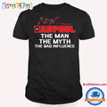 Deadpool T Shirt, Dadpool The Man The Myth The Bad Influence T Shirt