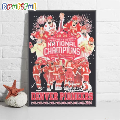 Denver Pioneers 2024 Men’s Ice Hockey 10X National Champions Light Poster Canvas