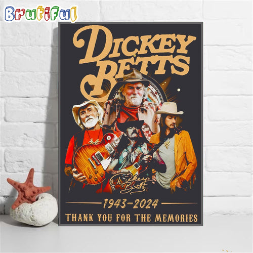 Dickey Betts 1943-2024 Thank You For The Memories Signature Poster Canvas Art