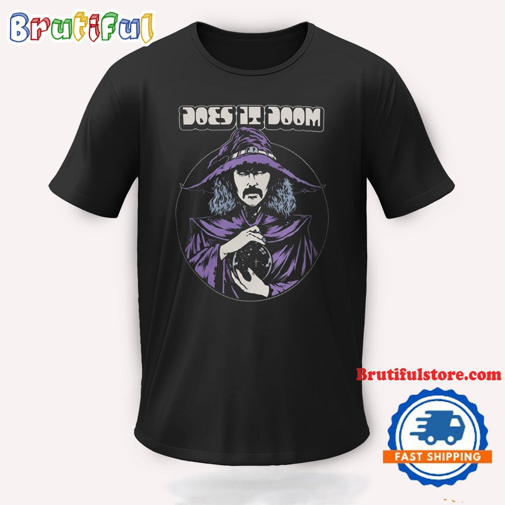 Does It Doom Witch 2024 T Shirt