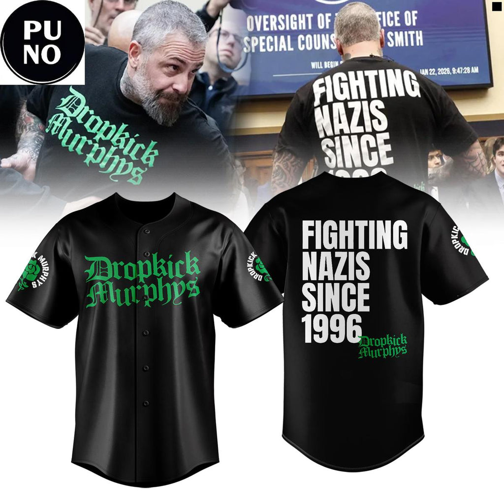 Dropkick Murphys Support Michael Fanone Fighting Nazis Since 1996 Baseball Jersey