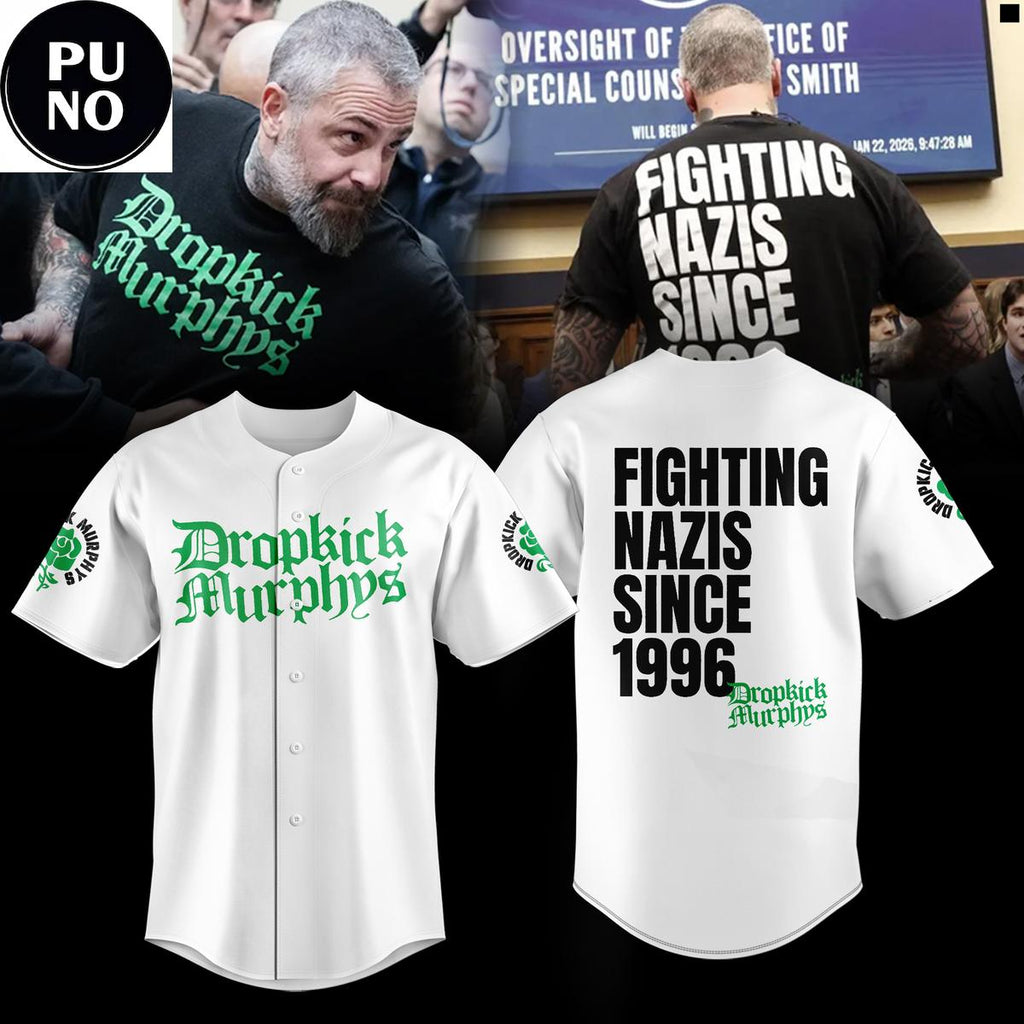 Dropkick Murphys Support Michael Fanone Fighting Nazis Since 1996 Baseball Jersey