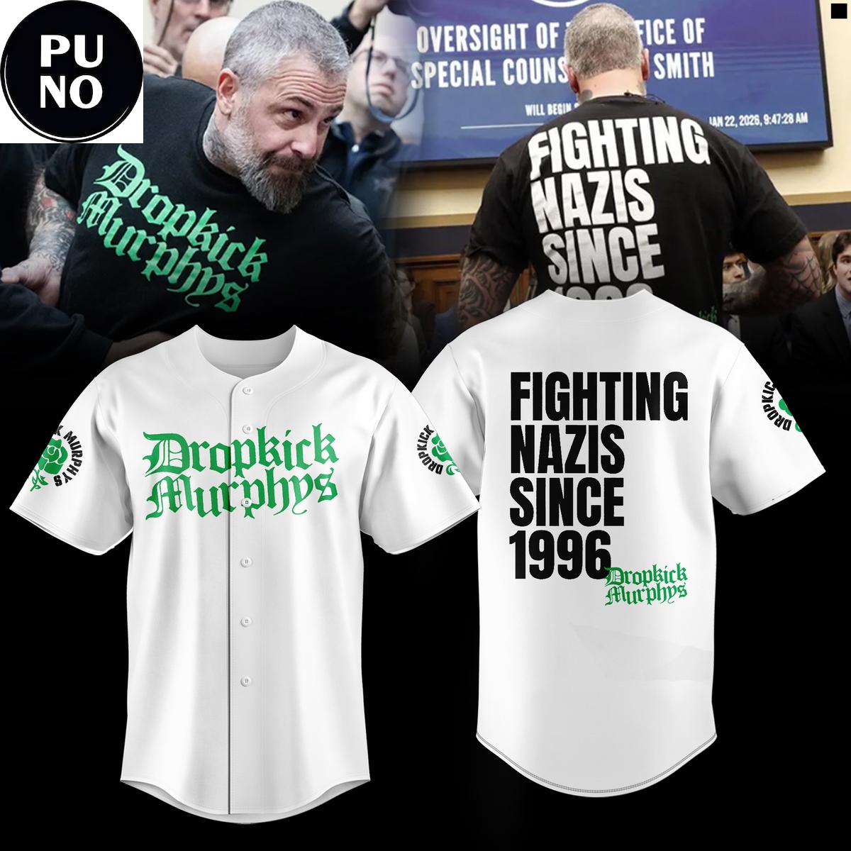 Dropkick Murphys Support Michael Fanone Fighting Nazis Since 1996 Baseball Jersey