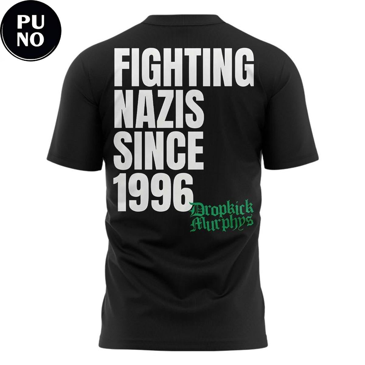 Dropkick Murphys Support Michael Fanone Fighting Nazis Since 1996 Hoodie T-Shirt