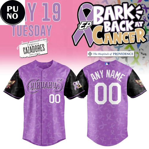 El Paso Chihuahuas x Bark Back at Cancer 2026 Personalized Baseball Jersey