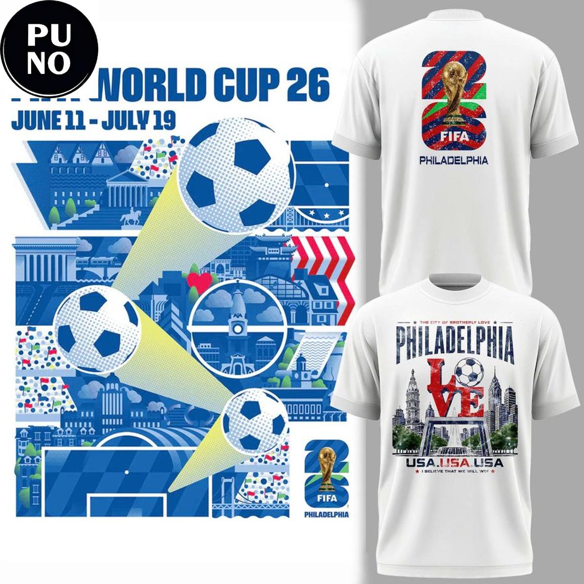 FIFA World Cup 26 Host City Philadelphia USA Hoodie T-Shirt