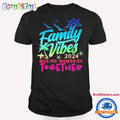 Family Vibes 2024 Making Memories Together T Shirt