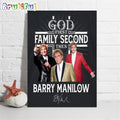 God Family Barry Manilow Poster Canvas