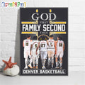 God First Family Second Then Denver Nuggets Basketball Wall Art Poster Canvas