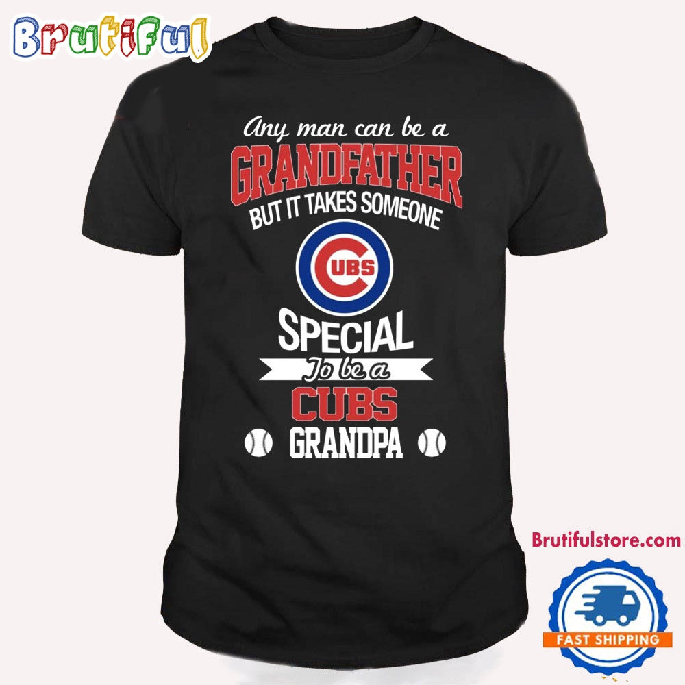 Grandfather It Takes Someone Special To Be A Chicago Cubs Grandpa T Shirt